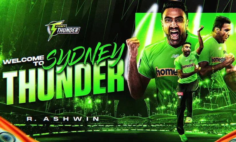 രവിചന്ദ്രൻ അശ്വിൻ സിഡ്നി തണ്ടറിൽ, ബിഗ്ബാഷ് ലീഗിൽ കളിക്കുന്ന ആദ്യ ഇന്ത്യൻ പുരുഷ താരം, എന്തുകൊണ്ട് ബി.സി.സി.ഐ ഇന്ത്യൻ പുരുഷ താരങ്ങളെ വിലക്കുന്നു..?